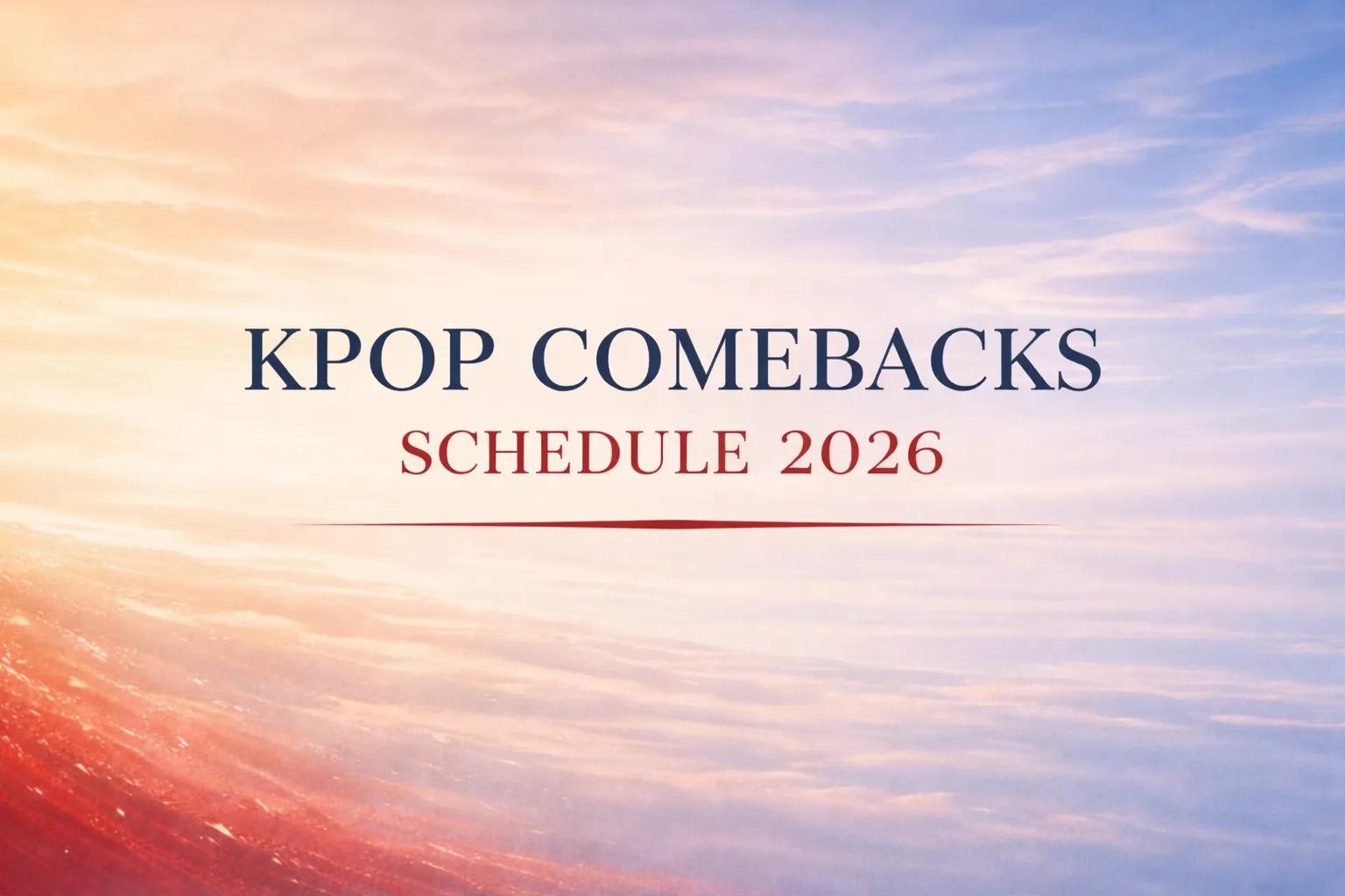 K-Pop’s May 2026 Comeback Lineup Is Heating Up: FIFTY FIFTY, TAEYANG, ITZY, ZEROBASEONE and More